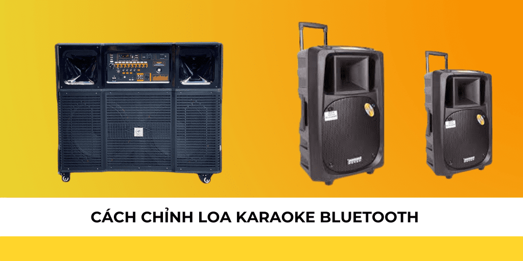 CACH-CHINH-LOA-KARAOKE-BLUETOOTH