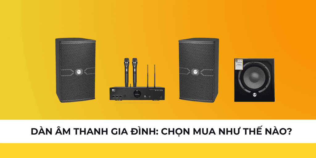Dàn âm thanh gia đình